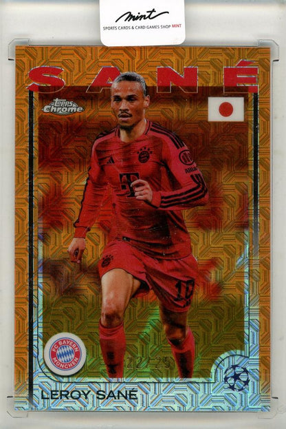 2025 Topps Chrome Leroy Sane trading card numbered 22 out of 25 in unused condition