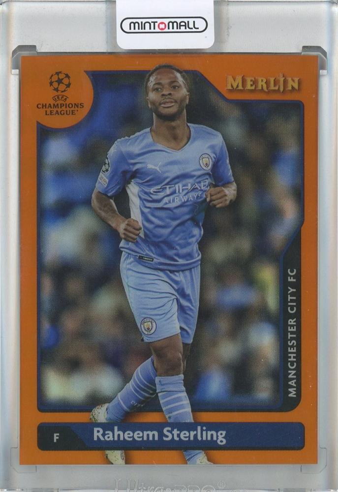 2021-22 Merlin UEFA Champions League Raheem Sterling Orange Refractors trading card numbered 6201/25 from Manchester City