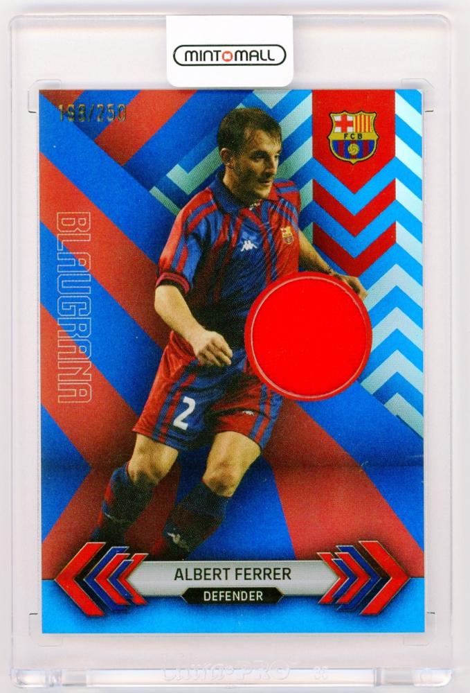 2023-24 Topps FC Barcelona Team Set Albert Ferrer Blaugrana Relics Blue Parallels card numbered 198 of 250