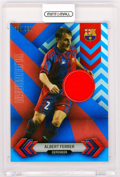2023-24 Topps FC Barcelona Team Set Albert Ferrer Blaugrana Relics Blue Parallels card numbered 198 of 250