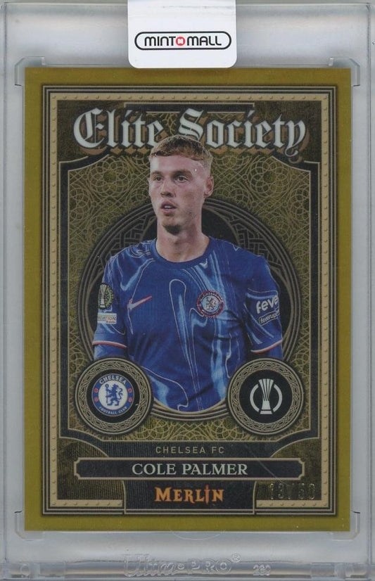 2024-25 TOPPS Merlin UEFA Club Competitions Elite Society Gold COLE PALMER Chelsea FC trading card 13 of 50