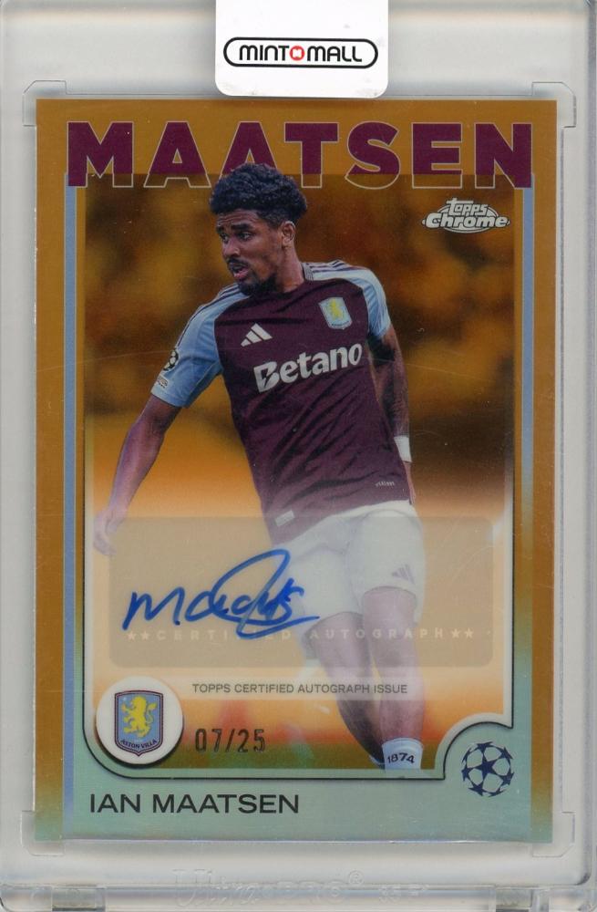 2024-25 Topps Chrome UEFA Club Competitions Ian Maatsen Orange Refractor Autograph card numbered 07/25 Aston Villa