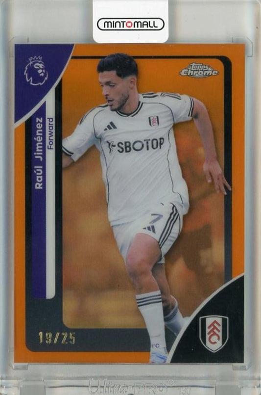 2025-26 Topps Chrome English Premier League Raul Jimenez Orange Refractors trading card serial number 9319/25