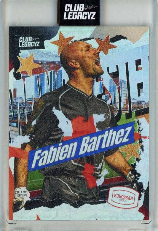 2026 CLUB LEGACYZ ICONS Fabien Barthez trading card French edition European11/100 from France