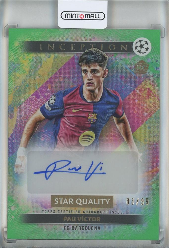 2024-25 Topps Inception UEFA Club Pau Victor Star Quality Autograph Green card serial #SQAPV83/99 FC Barcelona