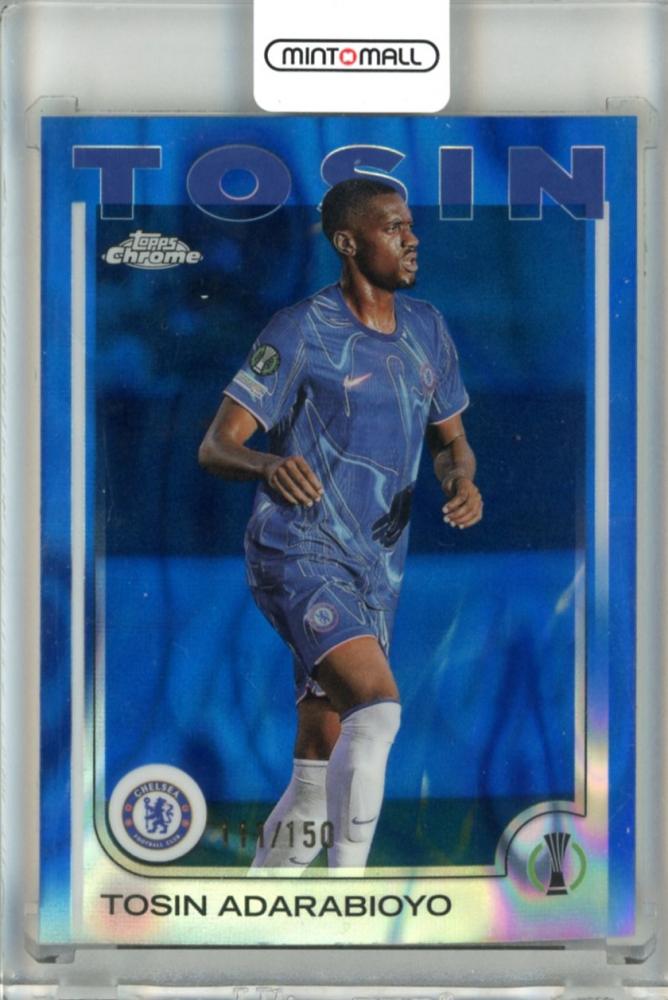 2024-25 Topps Chrome UEFA Tosin Adarabioyo Base Blue Lava Refractor Parallel card 111/150 Chelsea FC