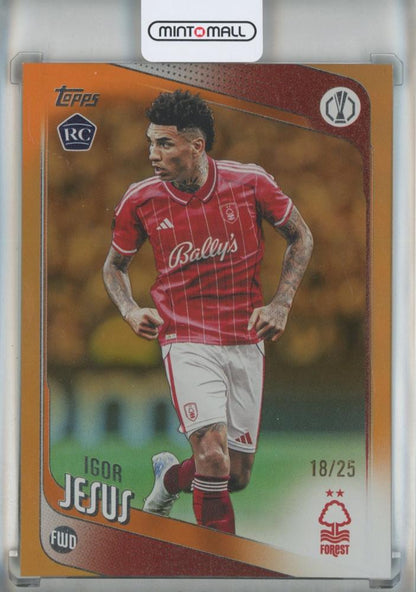 2025-26 Topps UEFA Club Competitions Igor Jesus Orange Foil trading card numbered 16118/25 from Nottingham Forest FC
