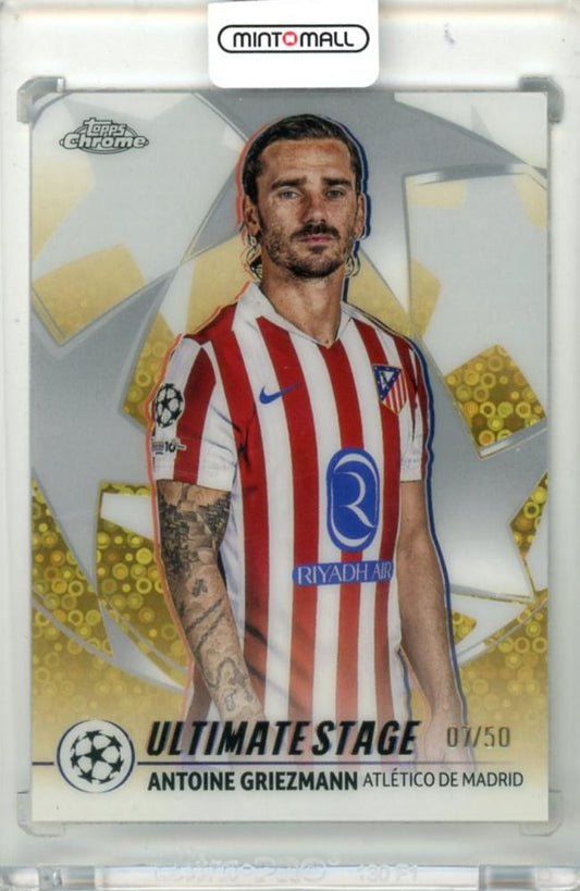 2025-26 Topps Chrome Uefa Club Competition Antoine Griezmann #US-28 Ultimate Stage Chrome Gold Parallel serial 07 of 50