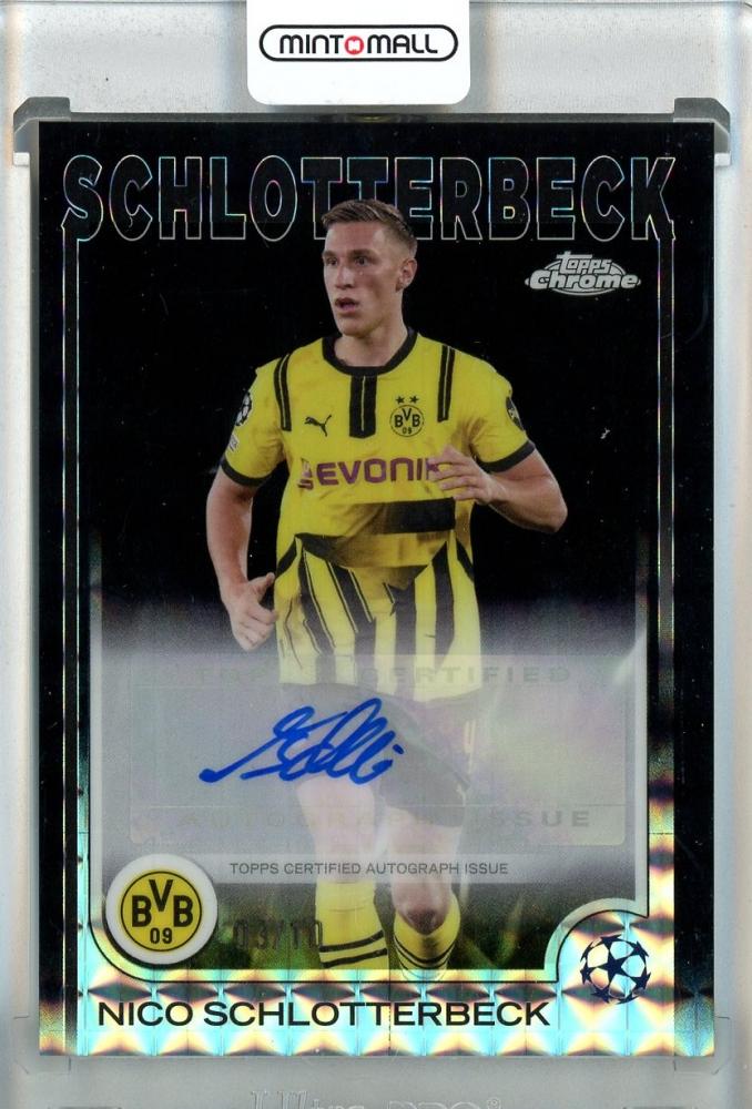 2024-25 Topps Chrome UEFA Club Competitions Nico Schlotterbeck Black Refractors #CA-NS03/10 Borussia Dortmund card