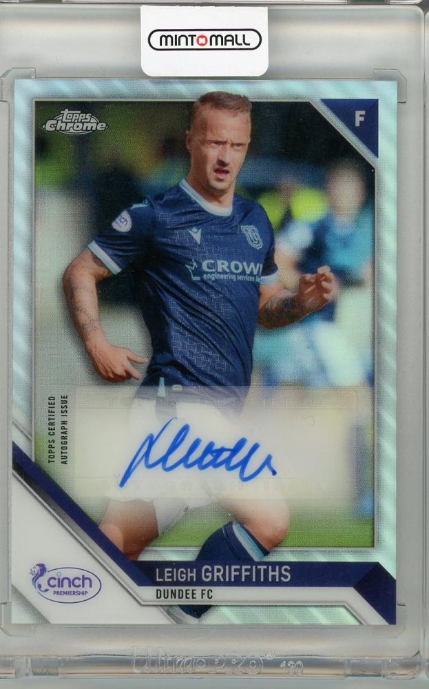 2021-22 Topps Chrome Leigh Griffiths autograph card featuring Dundee FC player signature
