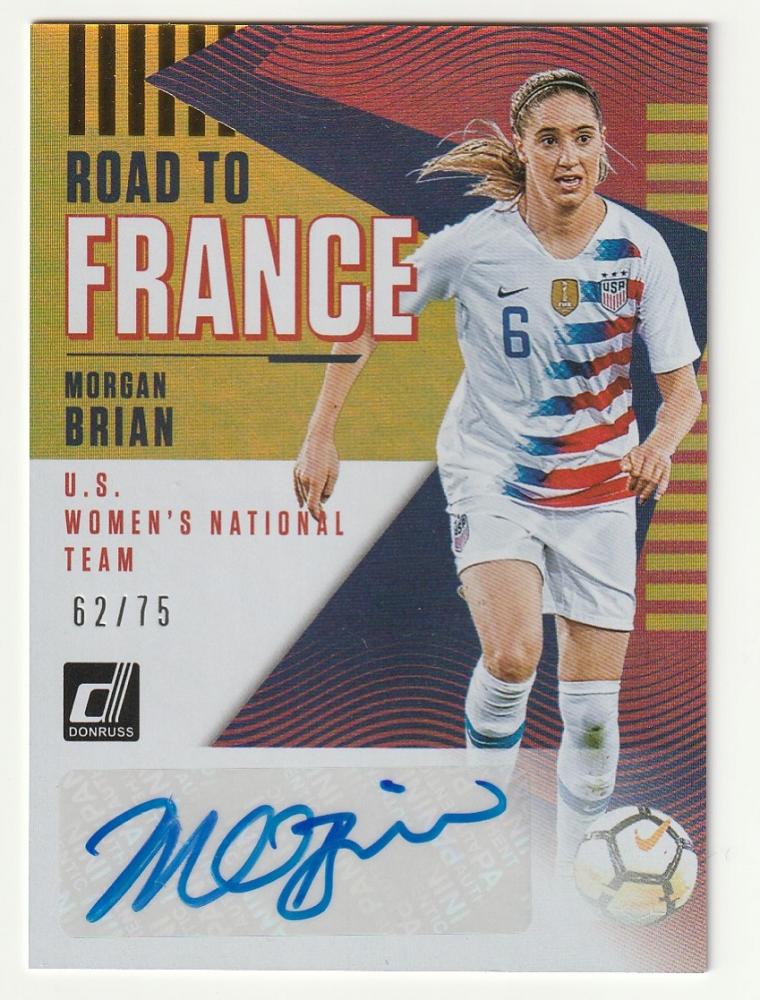 2018-19 PANINI Donruss Gold Parallel Road to France Autographs Morgan Brian card numbered 62 out of 75