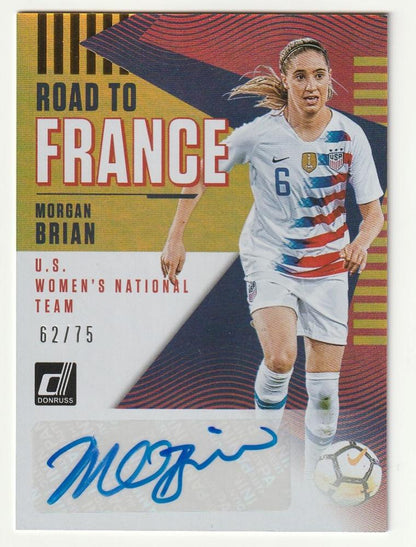 2018-19 PANINI Donruss Gold Parallel Road to France Autographs Morgan Brian card numbered 62 out of 75