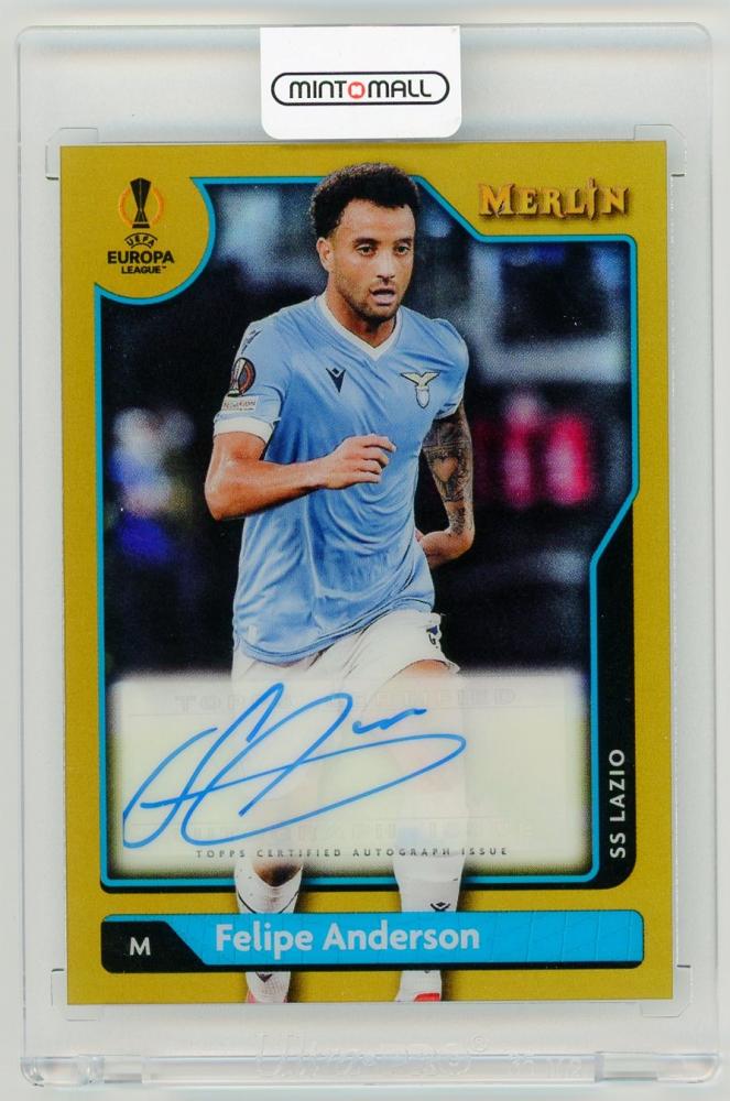2021-22 TOPPS Merlin Chrome UEFA League Felipe Anderson Autographs Gold Refractor card from SS Lazio numbered 30 out of 50