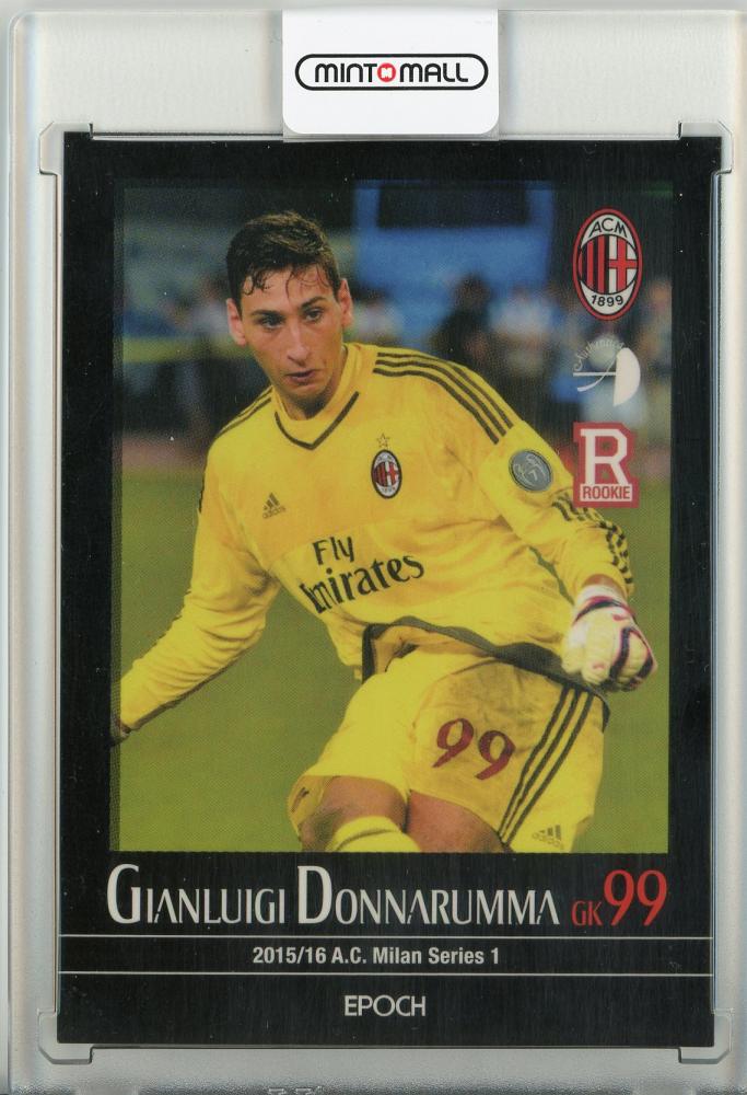 2015/16 A.C. Milan Series 1 trading card showing Gianluigi Donnarumma with serial number 03