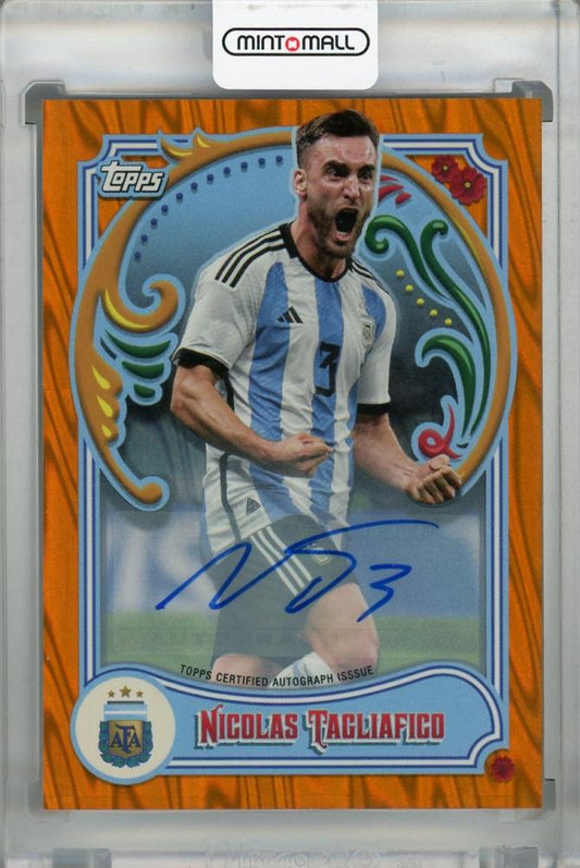 2023 Topps Argentina Fileteado Nicolas Tagliafico Base First Team Autographs Orange serial 16 out of 25 card